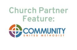 Church Partner Feature: Community United Methodist Church