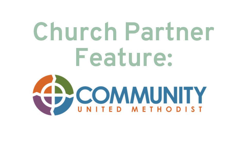 Church Partner Feature: Community United Methodist Church