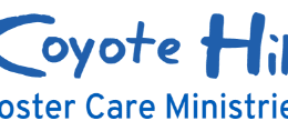 Coyote Hill Foster Care Ministries Announcement